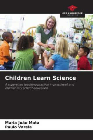Knjiga Children Learn Science Maria João Mota