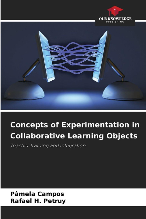 Buch Concepts of Experimentation in Collaborative Learning Objects Pâmela Campos
