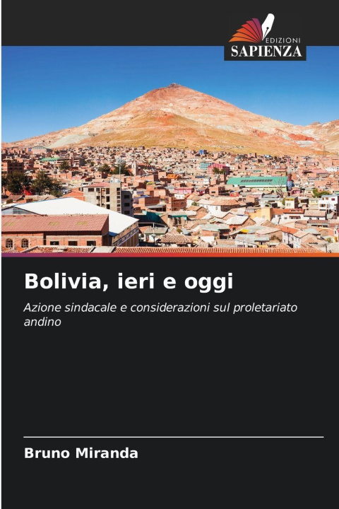 Książka Bolivia, ieri e oggi Bruno Miranda