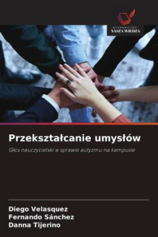 Kniha Przeksztalcanie umyslów Diego Velasquez