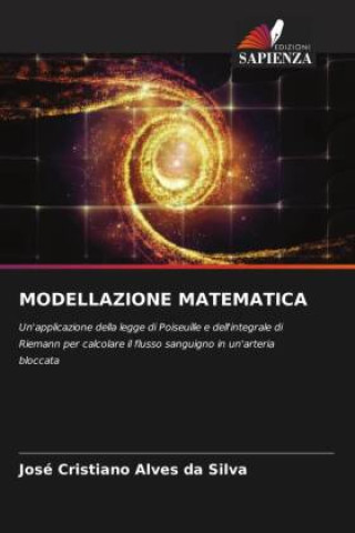 Kniha MODELLAZIONE MATEMATICA José Cristiano Alves da Silva
