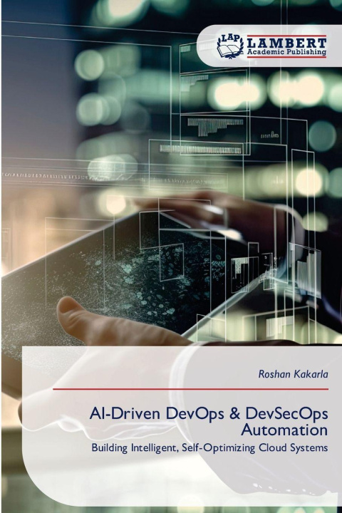 Knjiga AI-Driven DevOps & DevSecOps Automation Roshan Kakarla