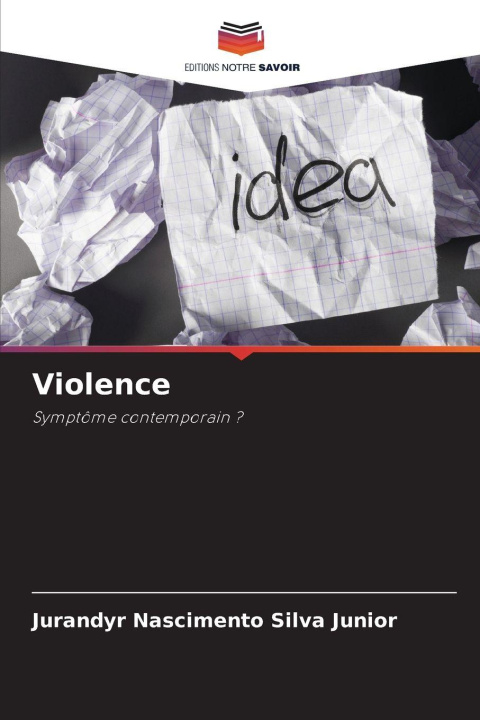 Kniha Violence Jurandyr Nascimento Silva Junior