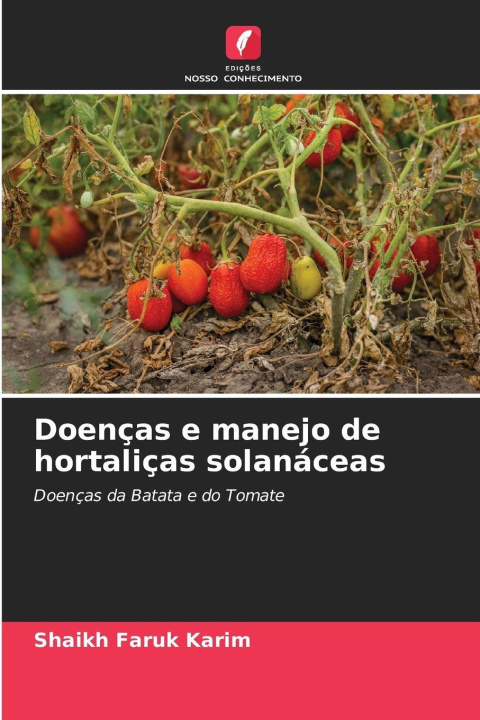 Książka Doenças e manejo de hortaliças solanáceas Shaikh Faruk Karim