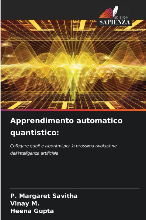 Kniha Apprendimento automatico quantistico: P. Margaret Savitha