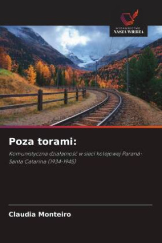 Kniha Poza torami: Claudia Monteiro