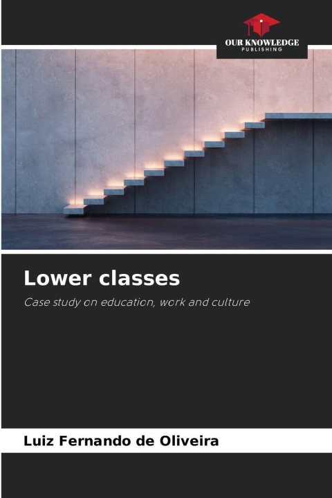 Knjiga Lower classes Luiz Fernando de Oliveira