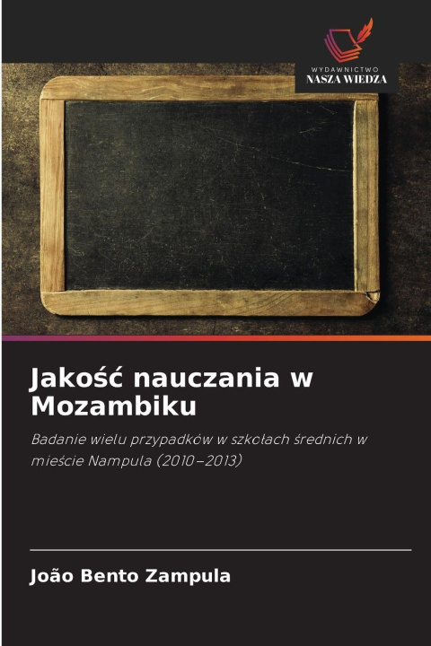 Knjiga Jakosc nauczania w Mozambiku João Bento Zampula