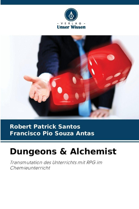 Kniha Dungeons & Alchemist Robert Patrick Santos
