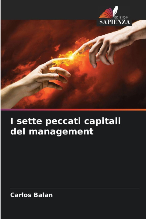 Kniha I sette peccati capitali del management Carlos Balan
