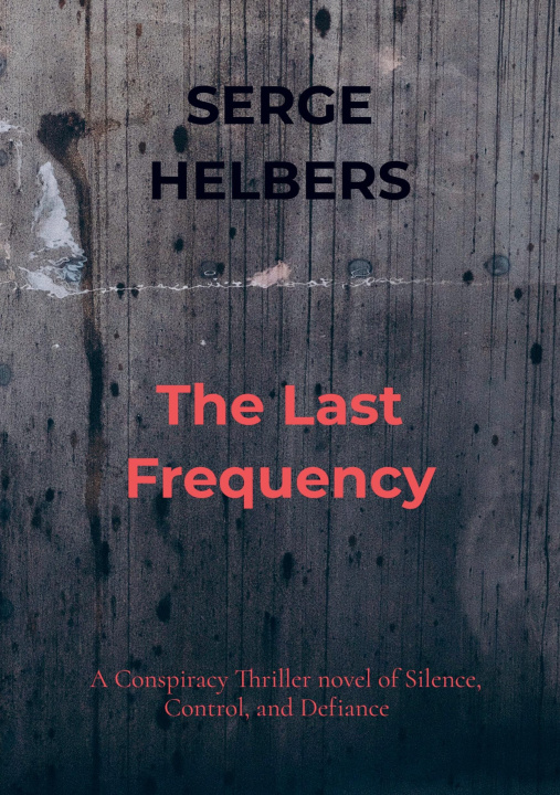 Kniha The Last Frequency Serge Helbers