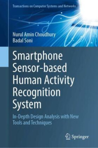 Kniha Smartphone Sensor-based Human Activity Recognition System Nurul Amin Choudhury