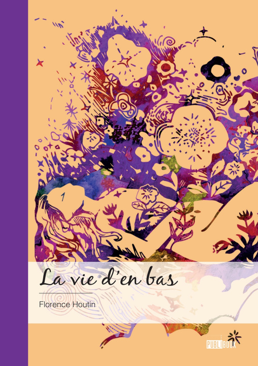 Kniha La vie d'en bas Florence Houtin