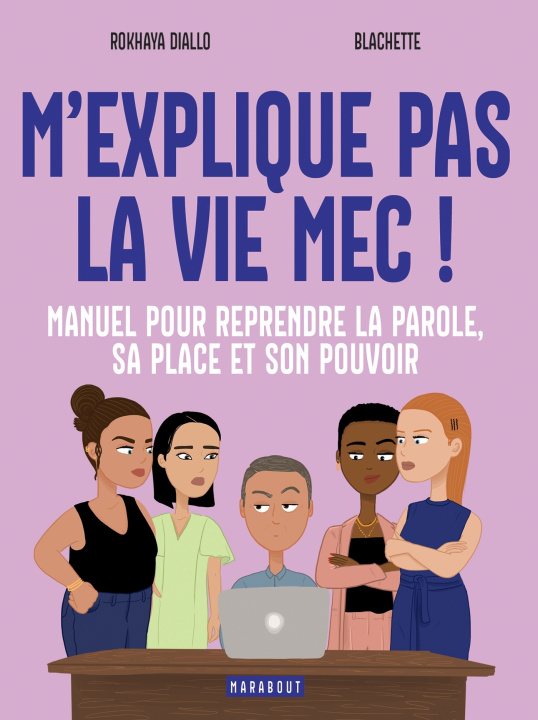 Kniha M'explique pas la vie, mec ! Rokhaya Diallo