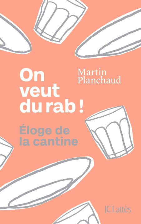 Kniha On veut du rab ! Martin Planchaud