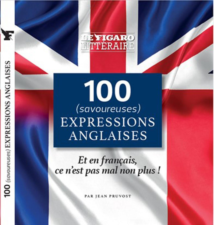 Kniha 100 expressions anglaises Pruvost