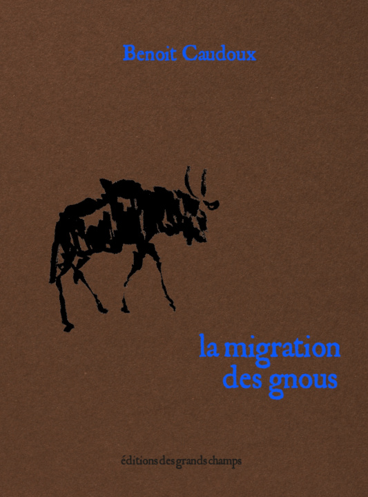 Kniha La Migration des gnous CAUDOUX
