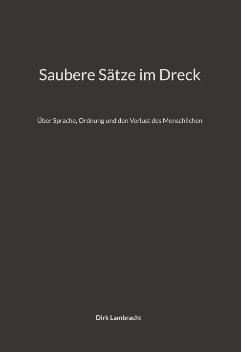 Kniha Saubere Sätze im Dreck 