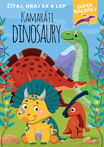 Kniha Kamaráti dinosaury 