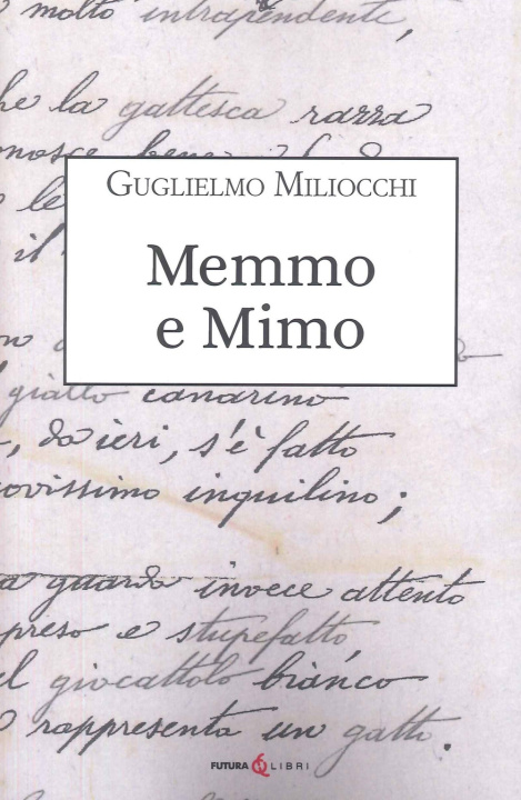 Kniha Memmo e Mimo Guglielmo Miliocchi