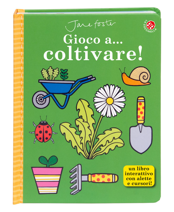 Kniha Gioco a... coltivare! 