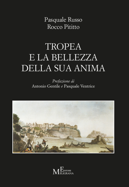 Kniha Tropea e la bellezza della sua anima Pasquale Russo