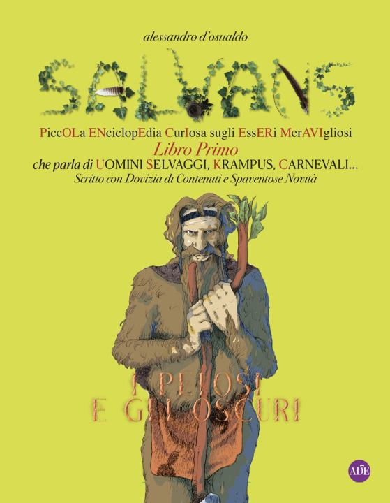 Kniha Salvans. Piccola enciclopedia curiosa sugli esseri meravigliosi 