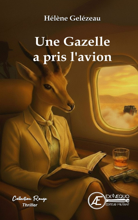 Kniha UNE GAZELLE A PRIS L'AVION HELENE GELEZEAU