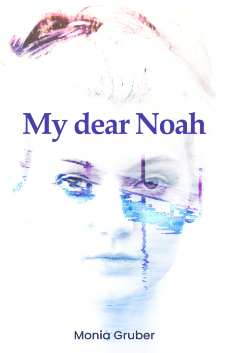 Kniha My Dear Noah Monia Gruber