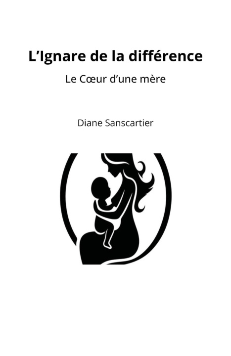 Kniha L'Ignare de la différence Diane Sanscartier