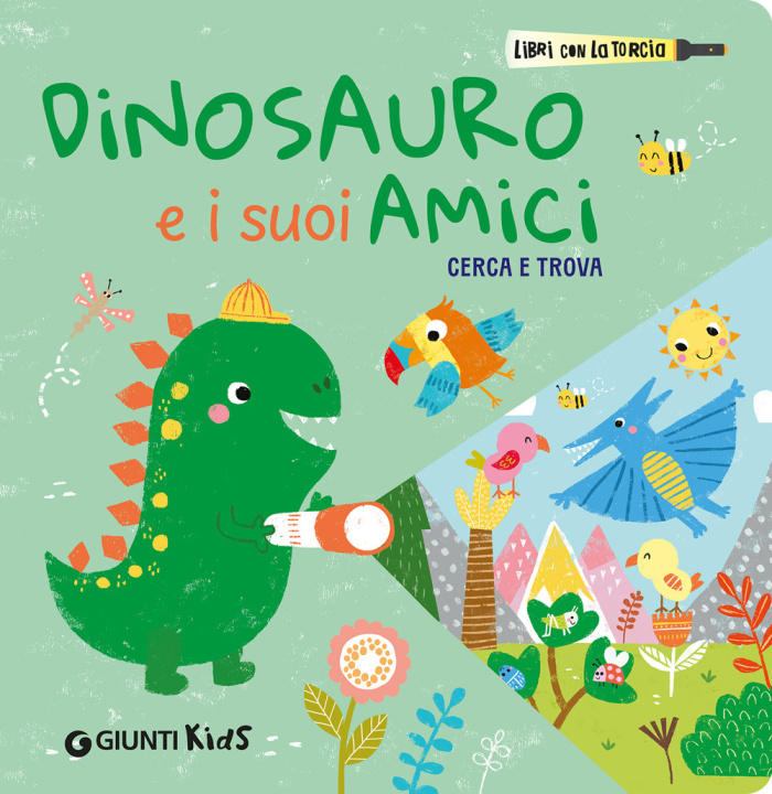 Knjiga Piccolo dinosauro e i suoi amici. Cerca e trova. Libri con la torcia 