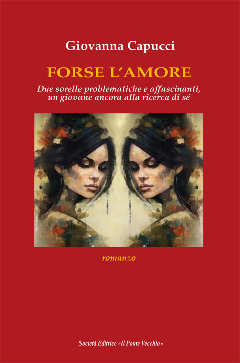 Kniha Forse l'amore Giovanna Capucci