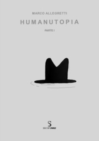 Könyv Humanutopia Marco Allegretti