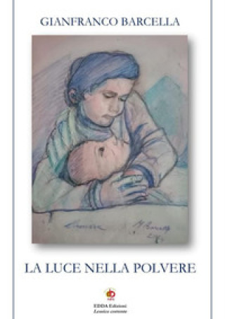 Kniha luce nella polvere Gianfranco Barcella