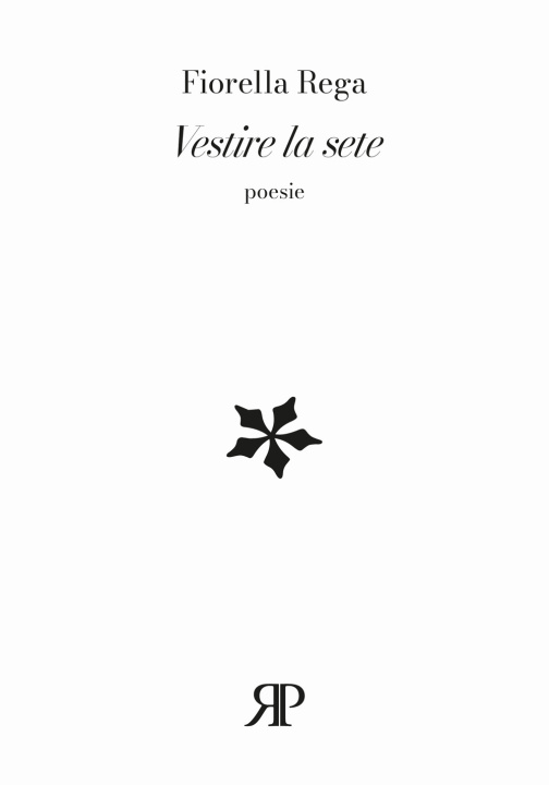 Buch Vestire la sete Fiorella Rega