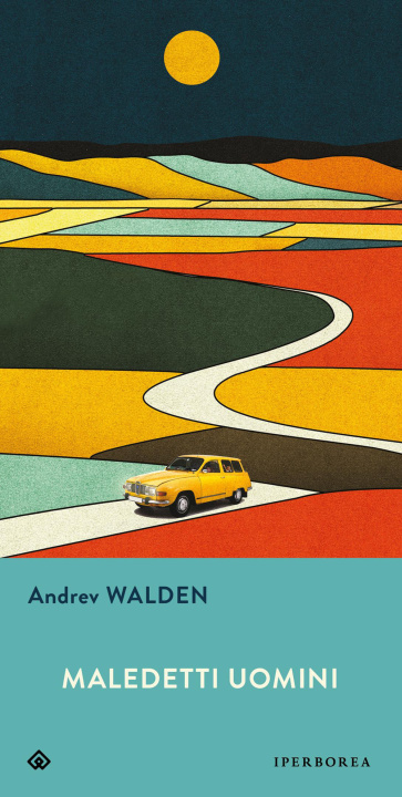 Kniha Maledetti uomini Andrev Walden