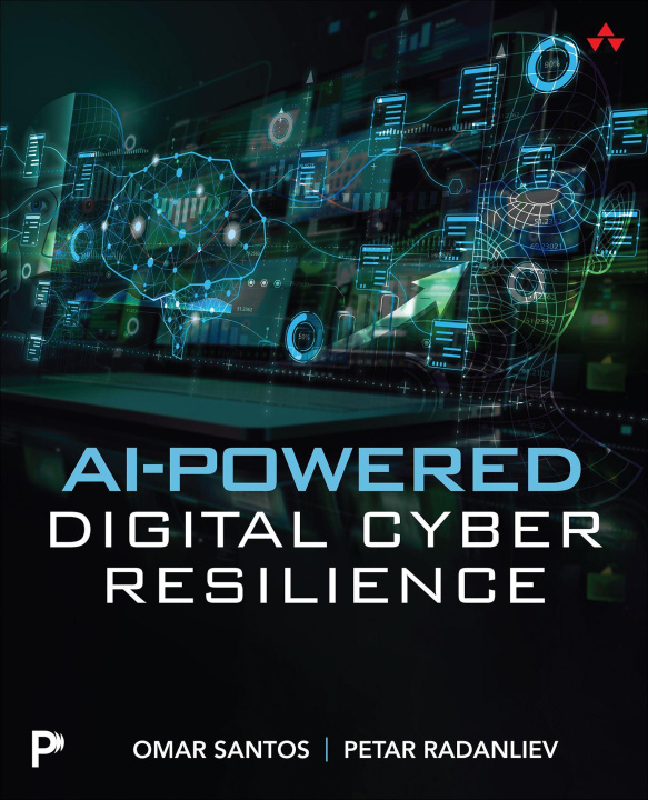 E-book AI-Powered Digital Cyber Resilience Omar Santos