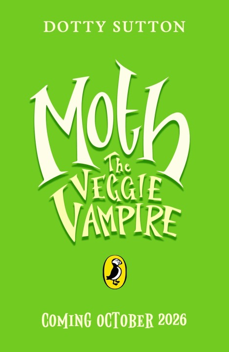 Kniha Moth the Veggie Vampire Dotty Sutton