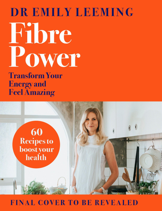 Knjiga Fibre Power Dr Emily Leeming
