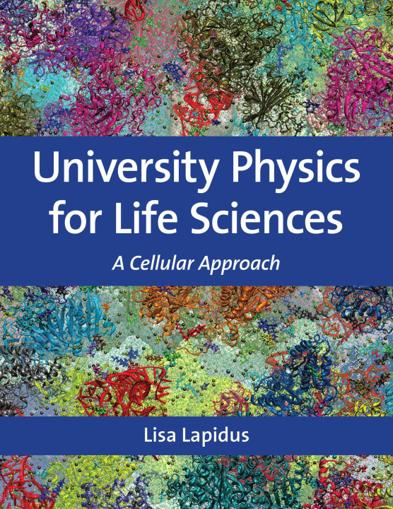 Kniha University Physics for Life Sciences Lisa Lapidus