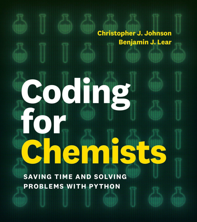 Könyv Coding for Chemists Benjamin J. Lear