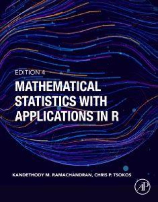 Carte Mathematical Statistics with Applications in R Kandethody M. Ramachandran