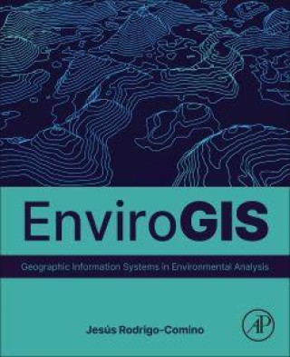 Kniha EnviroGIS Jesús Rodrigo-Comino