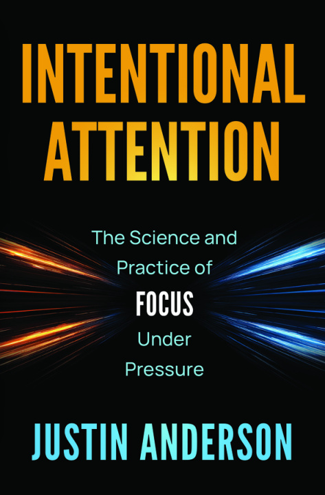 Book Intentional Attention Justin Anderson