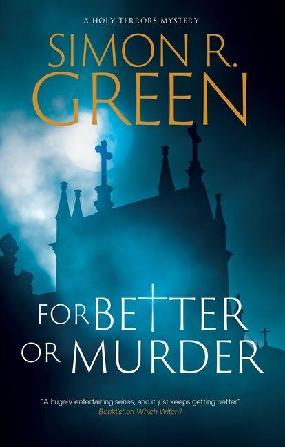 Kniha For Better or Murder Simon R. Green