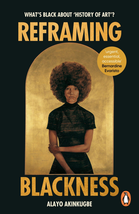 Kniha Reframing Blackness Alayo Akinkugbe