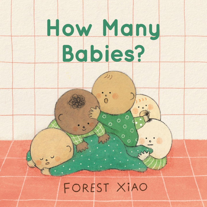 Kniha How Many Babies? Forest Xiao