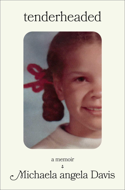 E-book Tenderheaded Michaela angela Davis