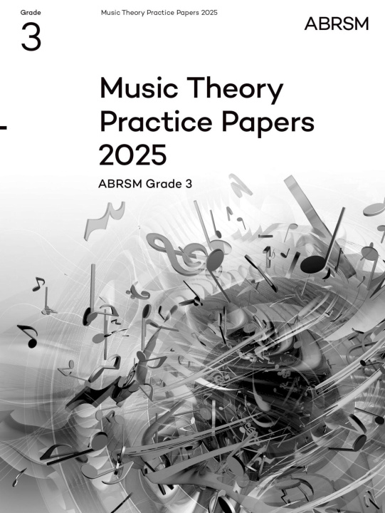 Tiskovina Music Theory Practice Papers 2025, Abrsm Grade 3 