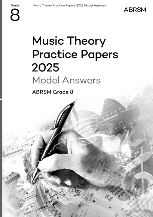 Tiskovina Music Theory Practice Papers Model Answers 2025, Abrsm Grade 8 